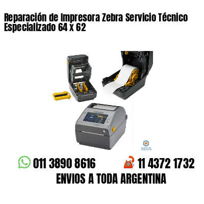 Reparación de Impresora Zebra Servicio Técnico Especializado 64 x 62