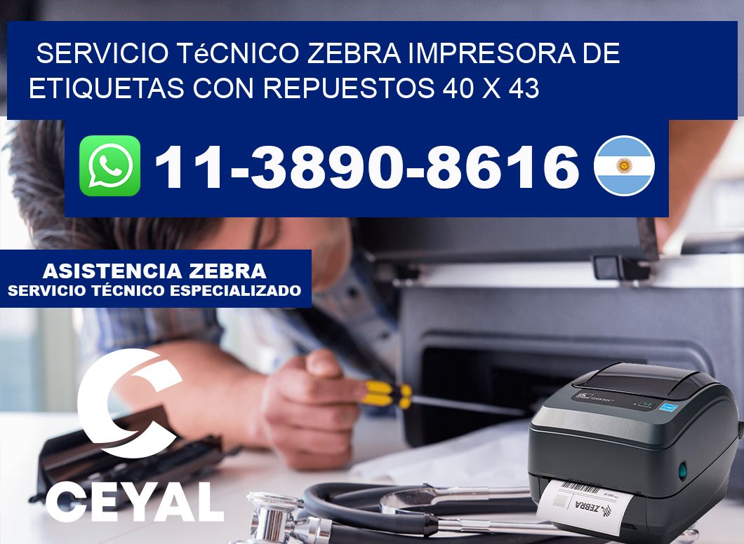 Servicio Técnico Zebra Impresora de Etiquetas con Repuestos 40 x 43