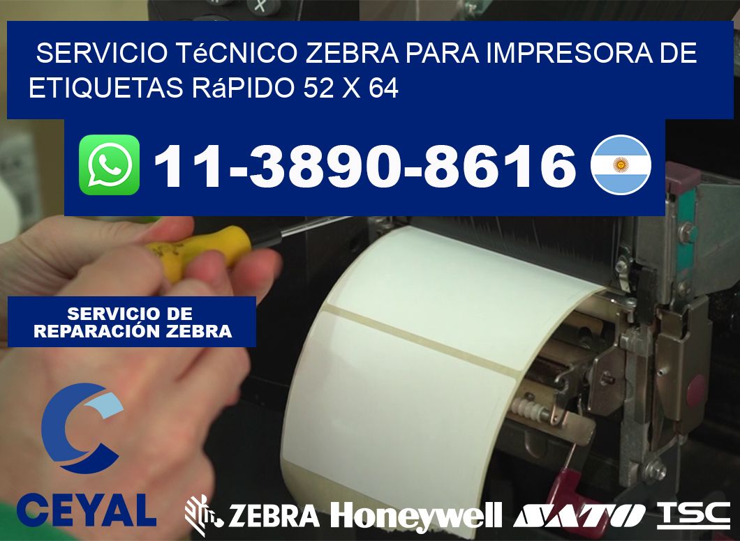 Servicio Técnico Zebra para Impresora de Etiquetas Rápido 52 x 64