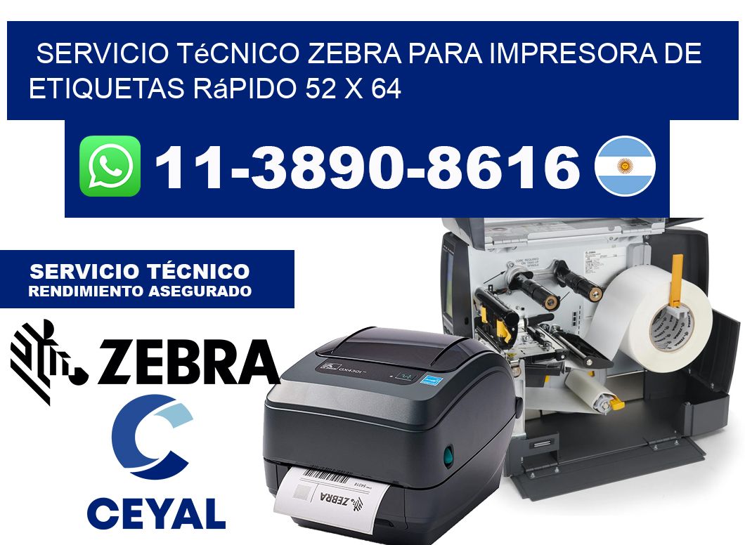 Servicio Técnico Zebra para Impresora de Etiquetas Rápido 52 x 64