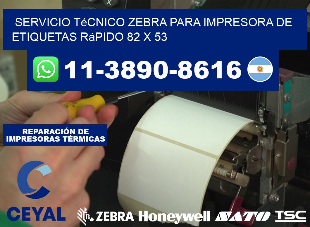 Servicio Técnico Zebra para Impresora de Etiquetas Rápido 82 x 53