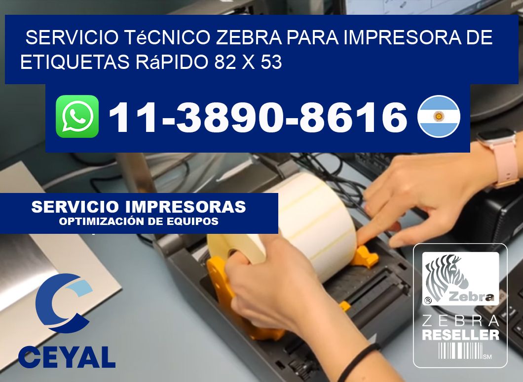 Servicio Técnico Zebra para Impresora de Etiquetas Rápido 82 x 53