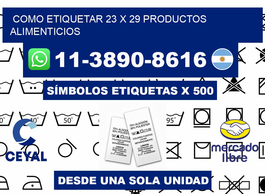 como etiquetar 23 x 29 productos alimenticios