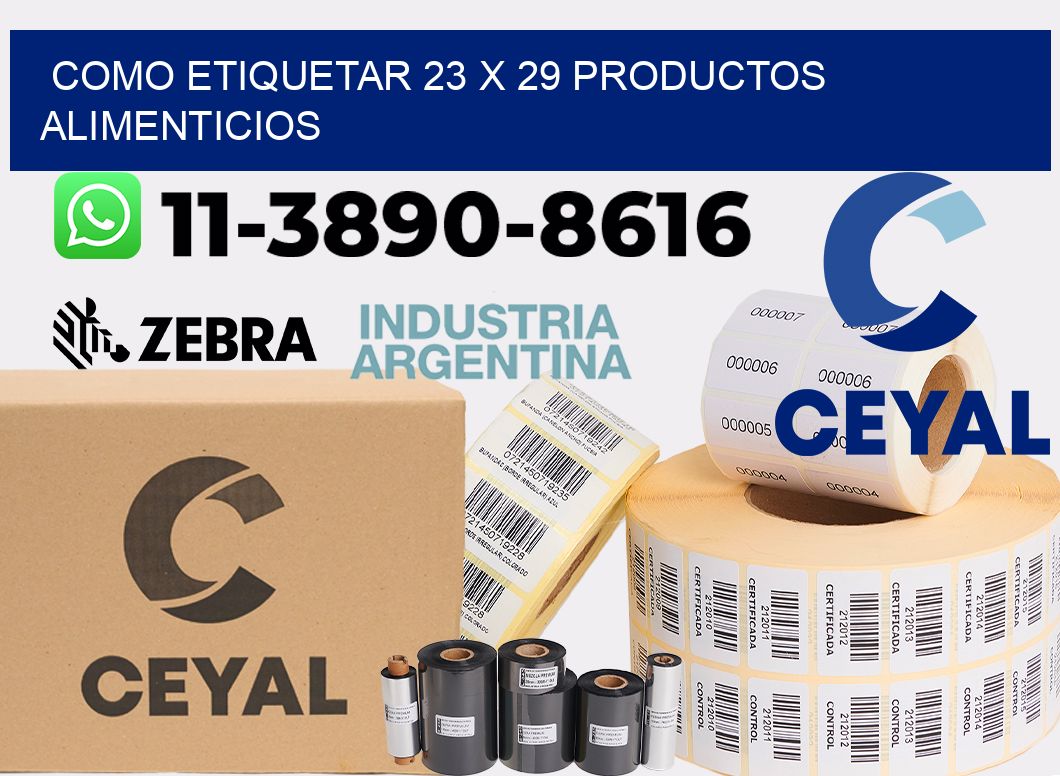 como etiquetar 23 x 29 productos alimenticios