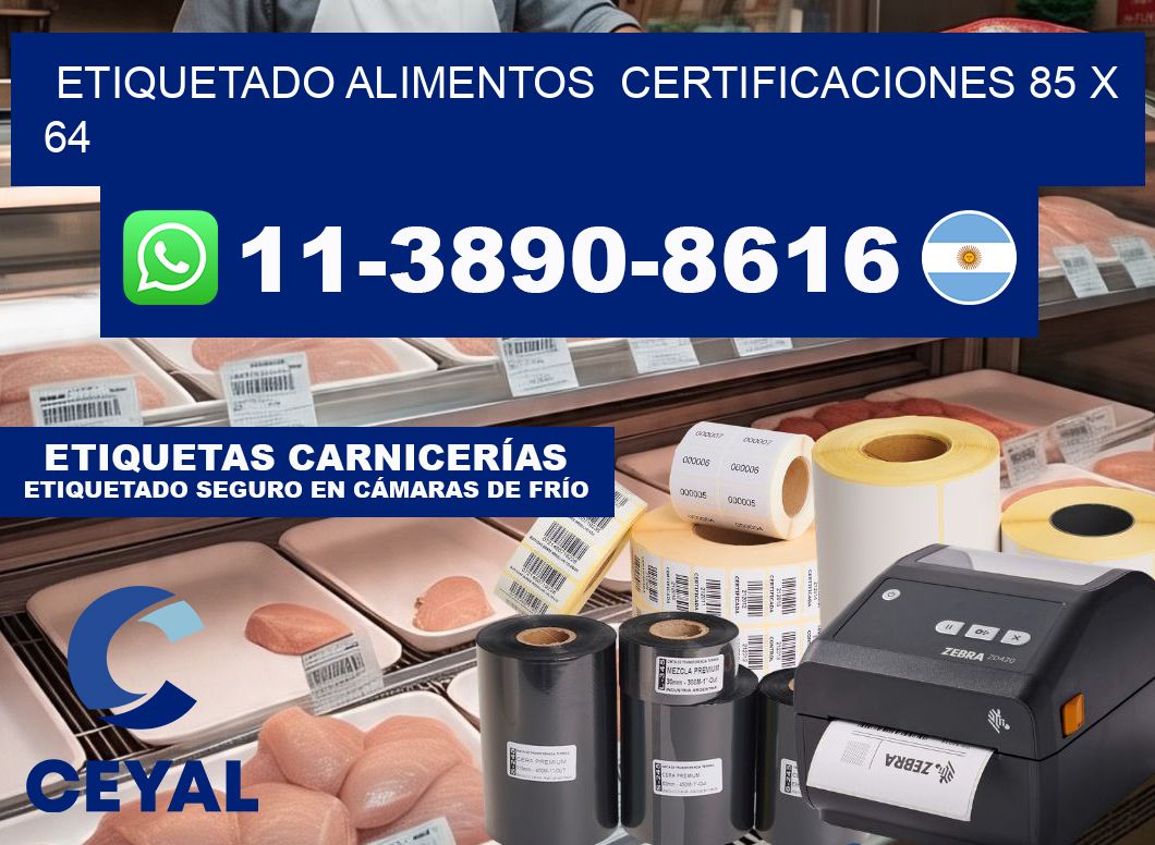 etiquetado alimentos  Certificaciones 85 x 64