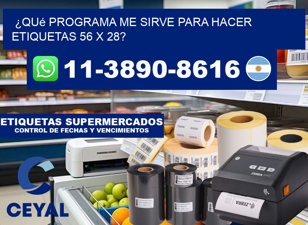 ¿Qué programa me sirve para hacer etiquetas 56 x 28?