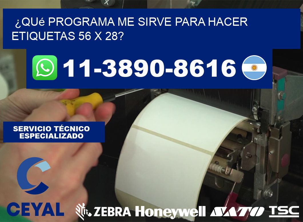 ¿Qué programa me sirve para hacer etiquetas 56 x 28?