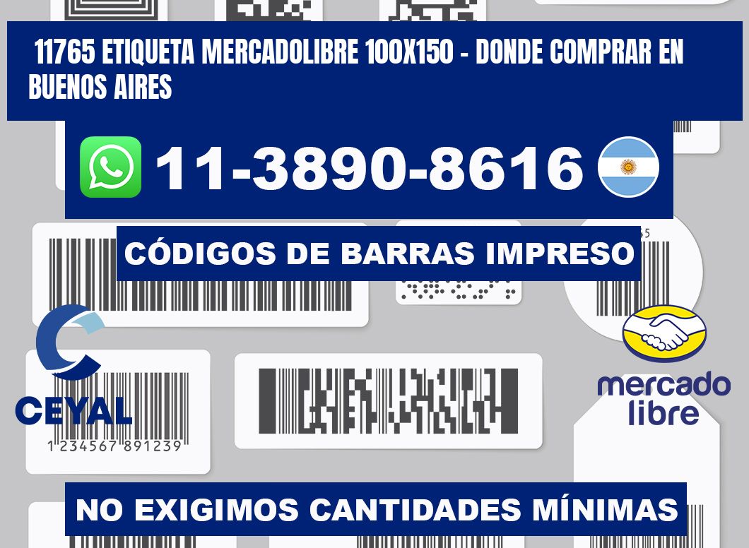 11765 etiqueta MercadoLibre 100x150 - Donde Comprar en Buenos Aires