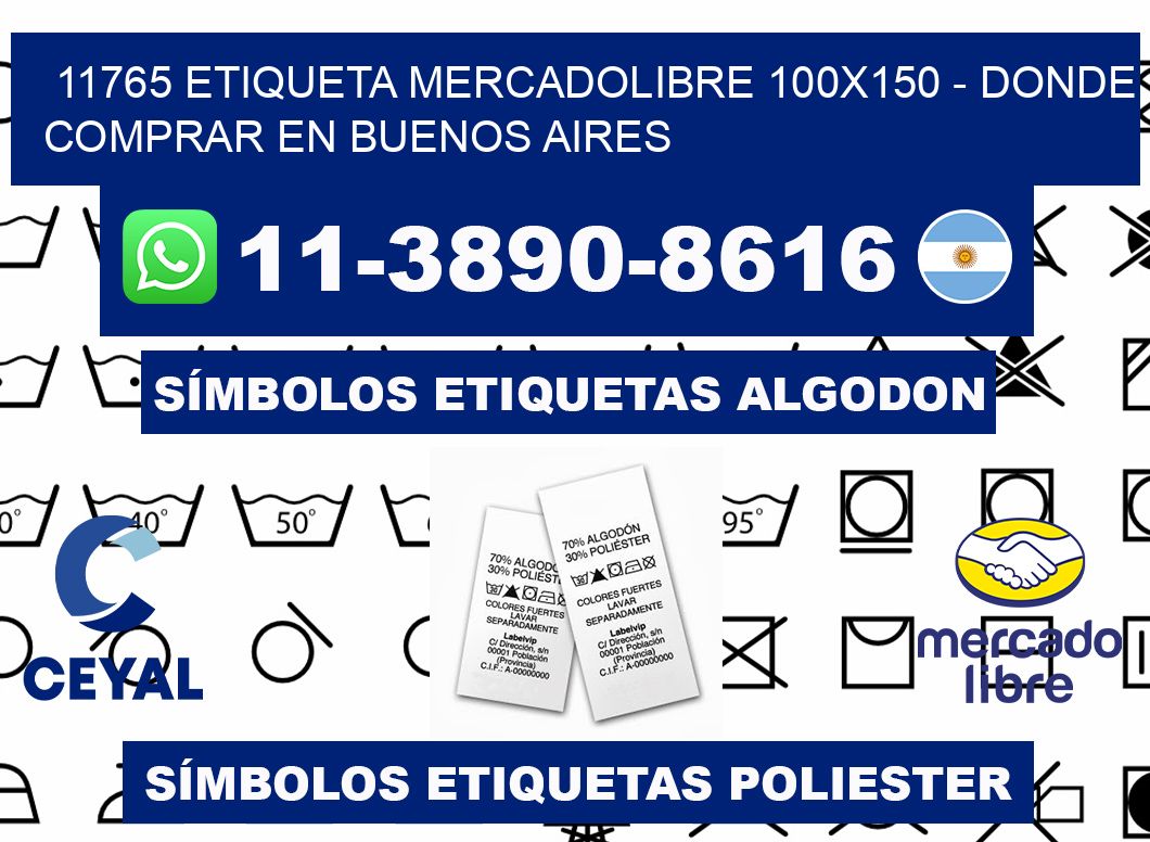 11765 etiqueta MercadoLibre 100x150 - Donde Comprar en Buenos Aires