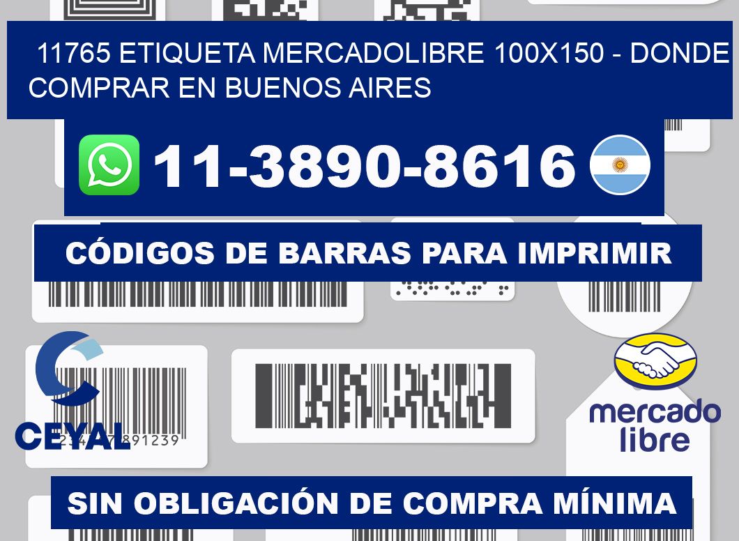 11765 etiqueta MercadoLibre 100x150 - Donde Comprar en Buenos Aires