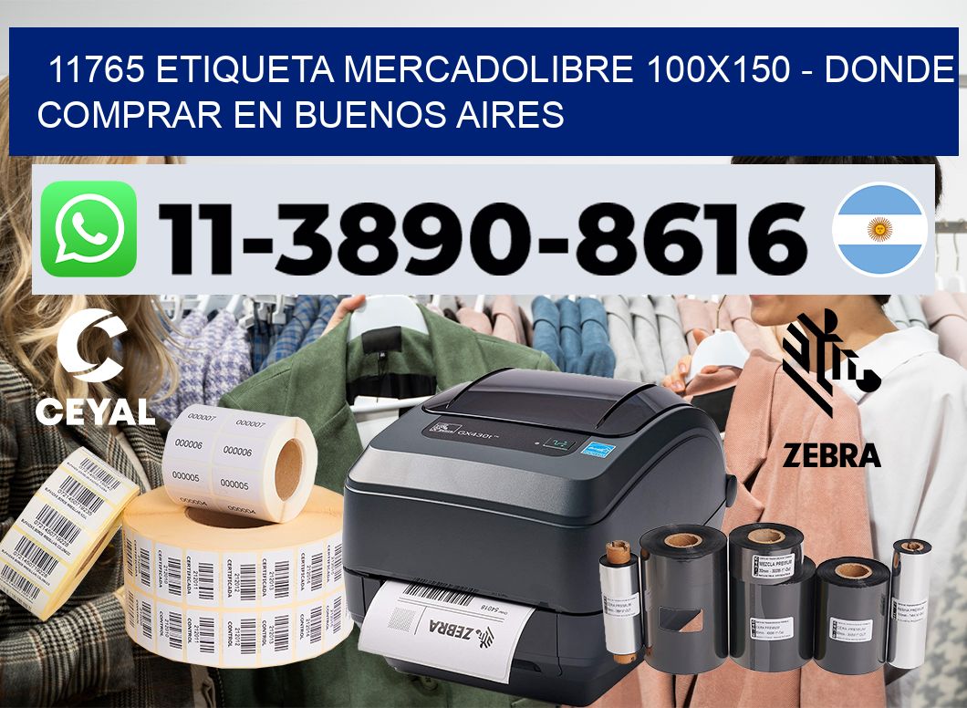 11765 etiqueta MercadoLibre 100×150 – Donde Comprar en Buenos Aires