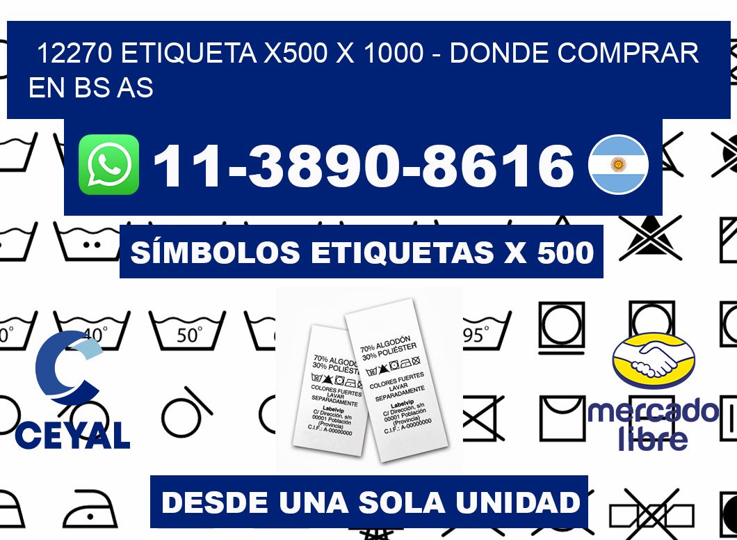 12270 etiqueta x500 x 1000 - Donde Comprar en bs as
