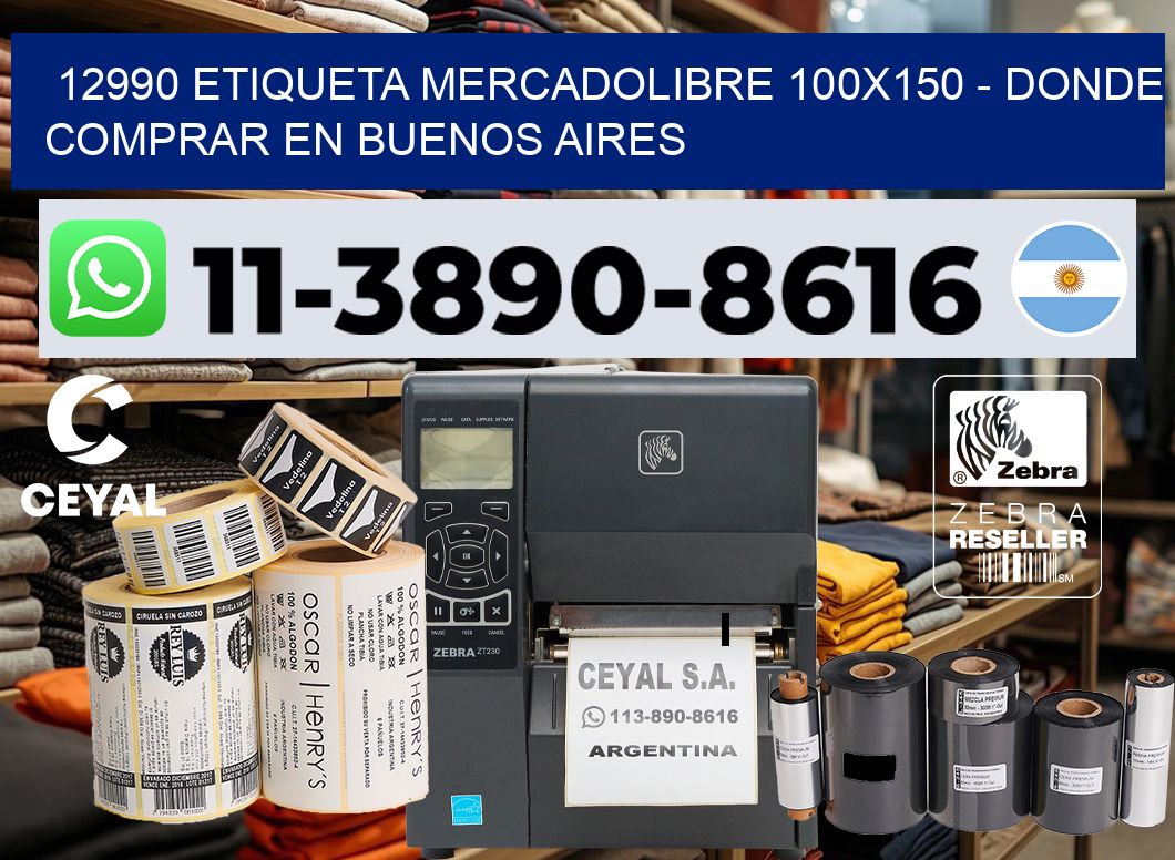 12990 etiqueta MercadoLibre 100×150 – Donde Comprar en Buenos Aires