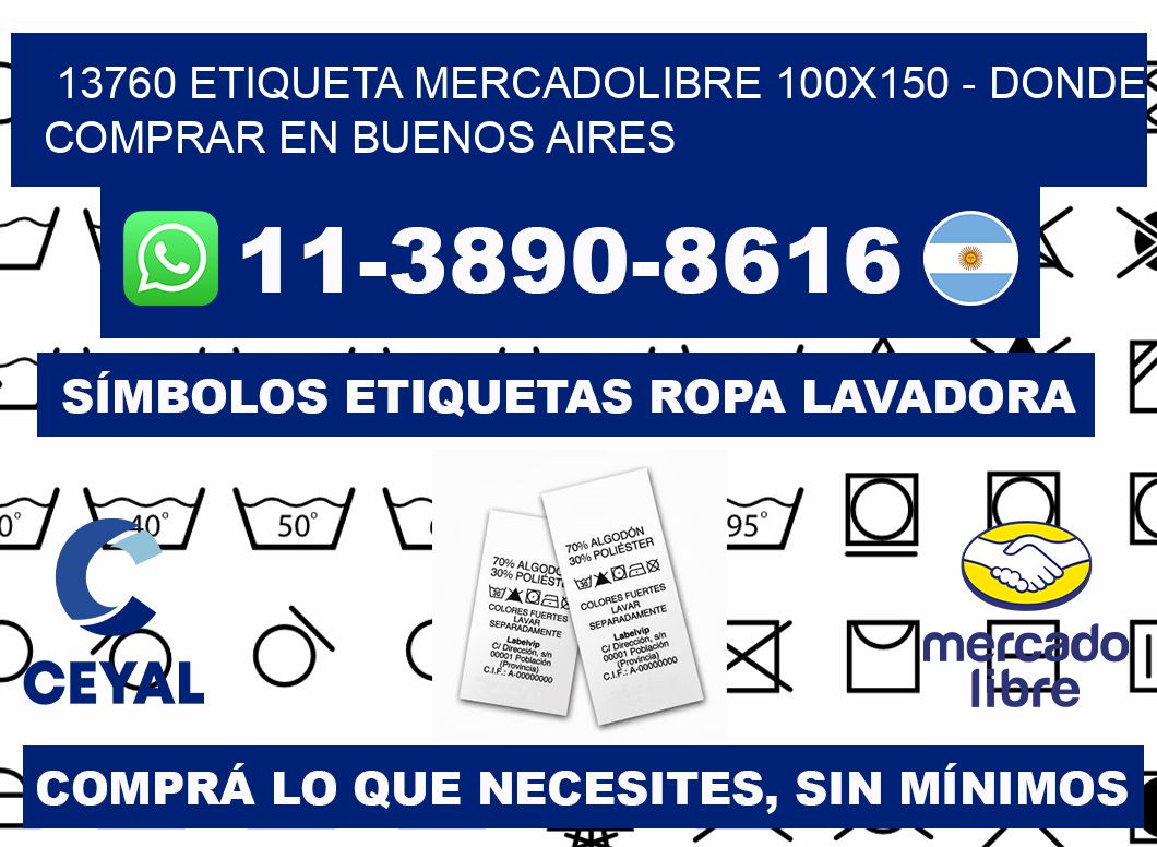 13760 etiqueta MercadoLibre 100x150 - Donde Comprar en Buenos Aires
