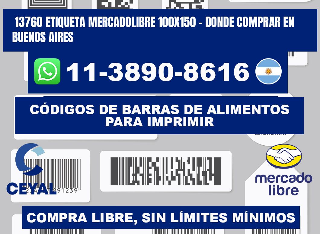 13760 etiqueta MercadoLibre 100x150 - Donde Comprar en Buenos Aires