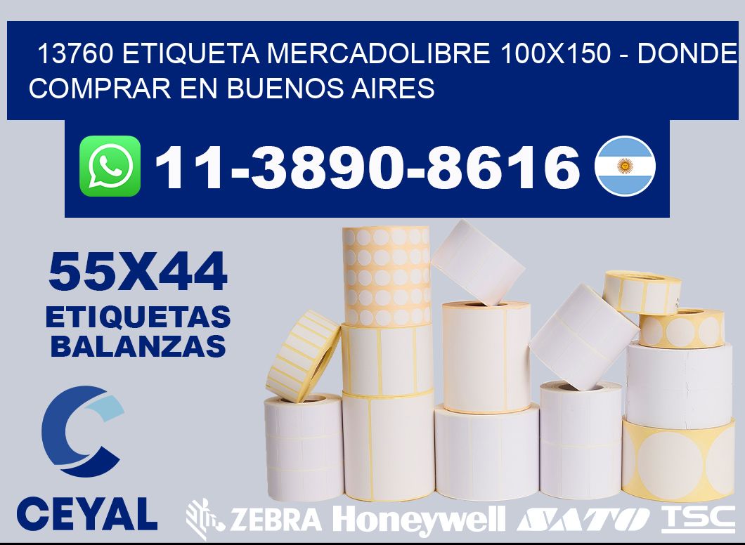 13760 etiqueta MercadoLibre 100x150 - Donde Comprar en Buenos Aires
