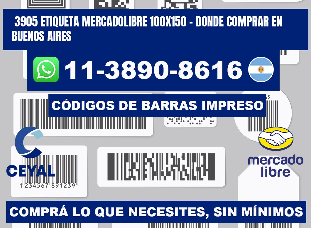 3905 etiqueta MercadoLibre 100x150 - Donde Comprar en Buenos Aires