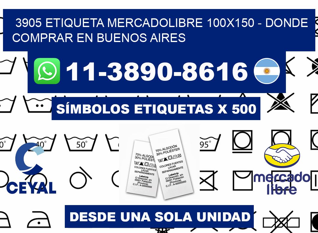 3905 etiqueta MercadoLibre 100x150 - Donde Comprar en Buenos Aires