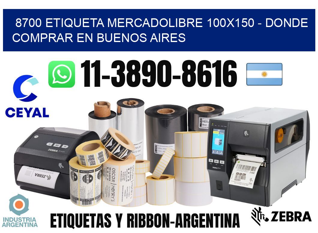 8700 etiqueta MercadoLibre 100x150 - Donde Comprar en Buenos Aires