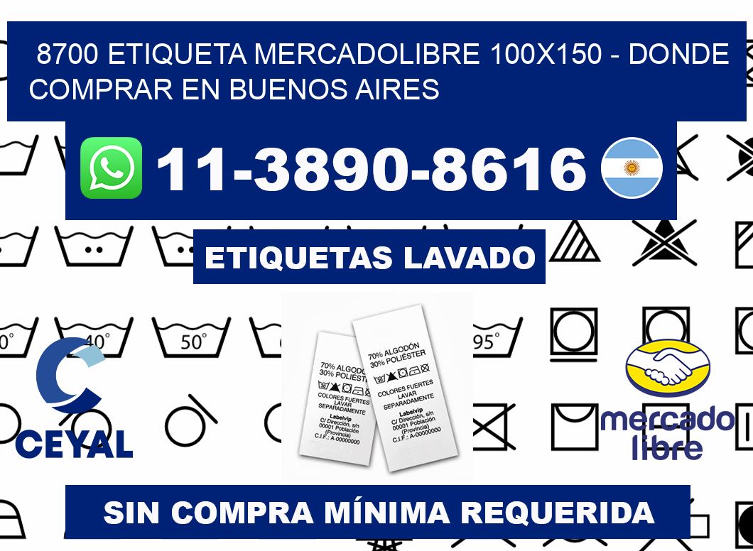 8700 etiqueta MercadoLibre 100x150 - Donde Comprar en Buenos Aires