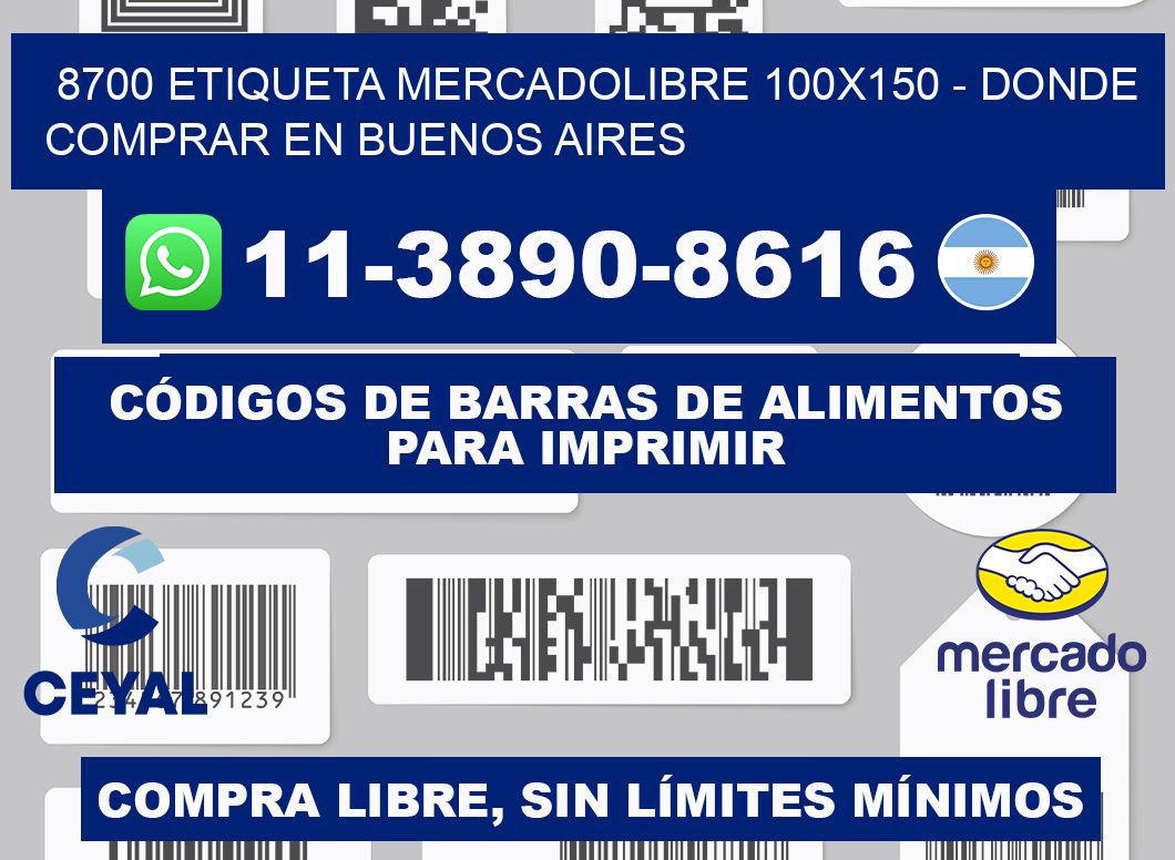 8700 etiqueta MercadoLibre 100x150 - Donde Comprar en Buenos Aires