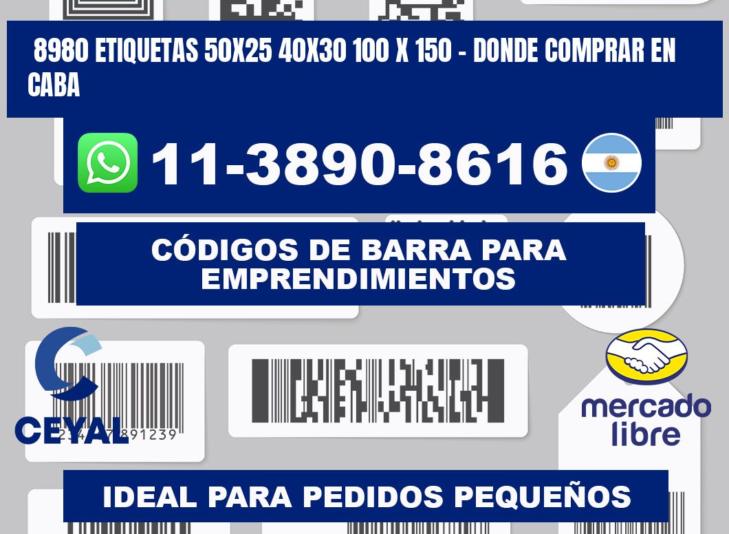 8980 etiquetas 50x25 40x30 100 x 150 - Donde Comprar en Caba