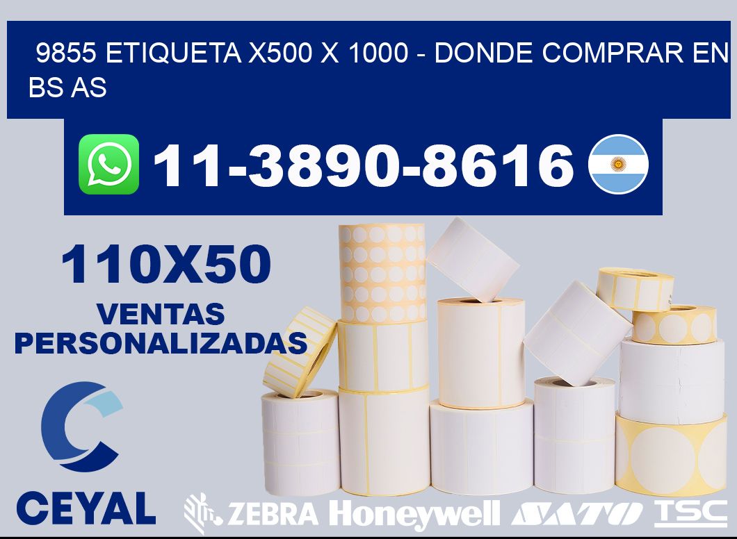 9855 etiqueta x500 x 1000 - Donde Comprar en bs as
