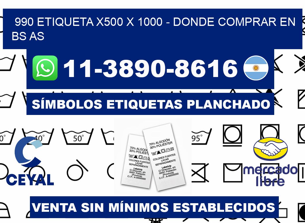 990 etiqueta x500 x 1000 - Donde Comprar en bs as