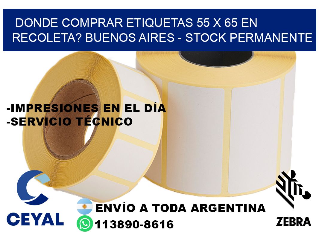 Donde Comprar etiquetas 55 x 65 en RECOLETA? Buenos Aires - Stock permanente