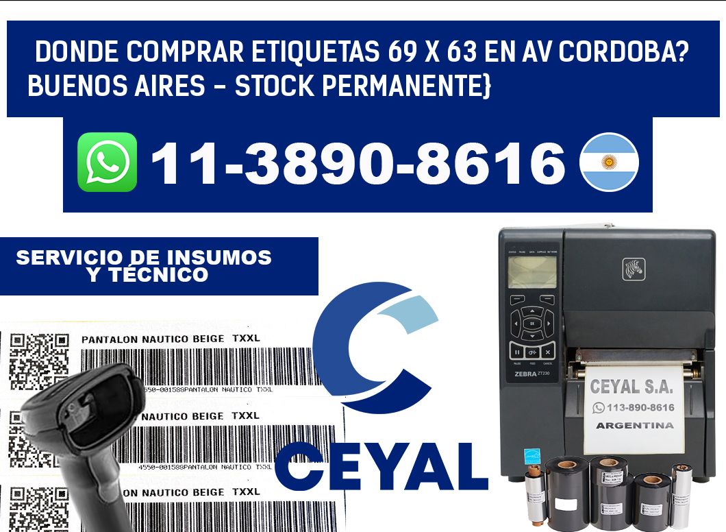 Donde Comprar etiquetas 69 x 63 en AV CORDOBA? Buenos Aires - Stock permanente}