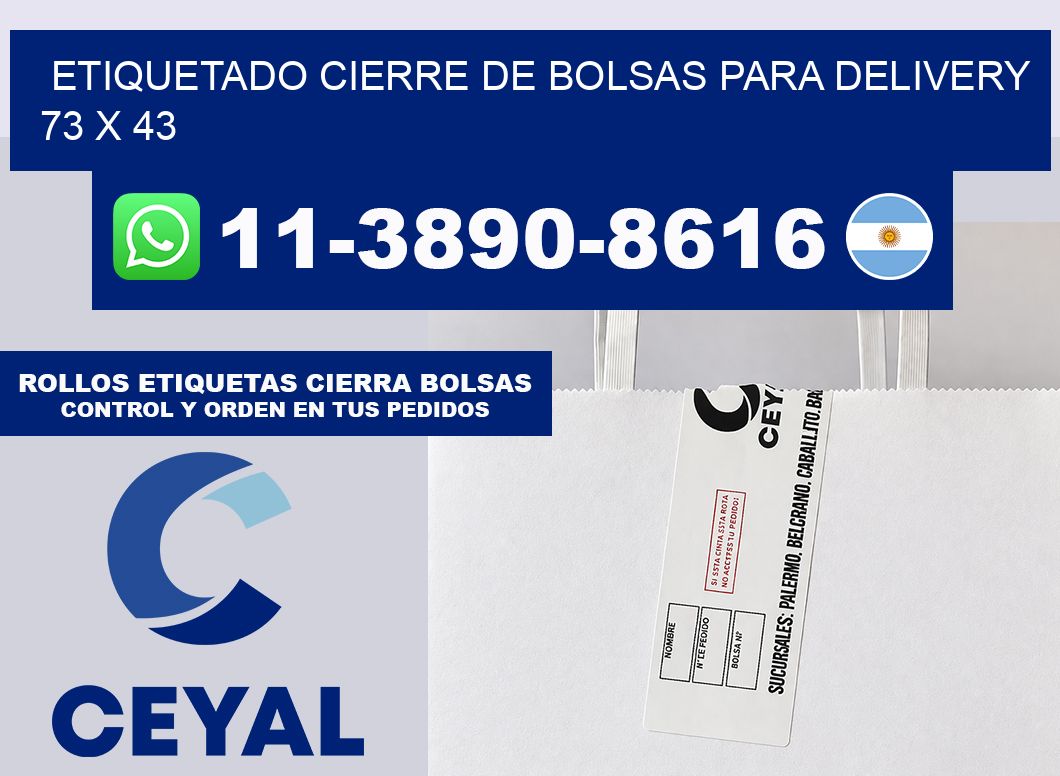 ETIQUETADO CIERRE DE BOLSAS PARA DELIVERY 73 x 43