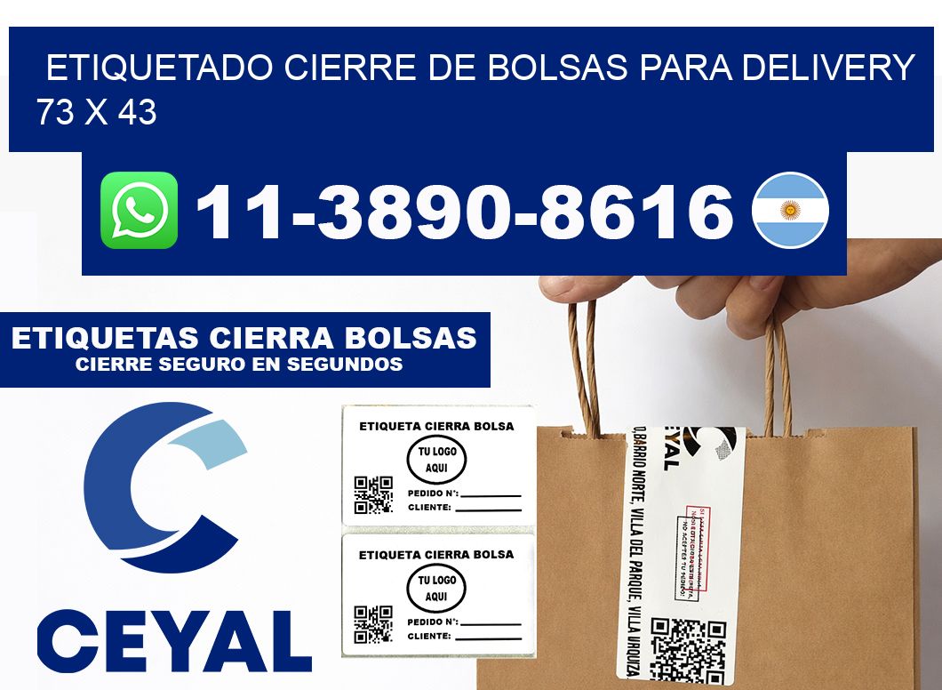 ETIQUETADO CIERRE DE BOLSAS PARA DELIVERY 73 x 43