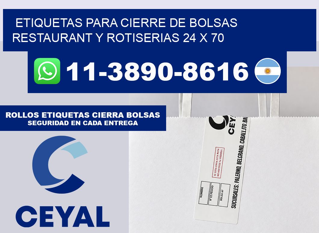 ETIQUETAS PARA CIERRE DE BOLSAS RESTAURANT Y ROTISERIAS 24 x 70