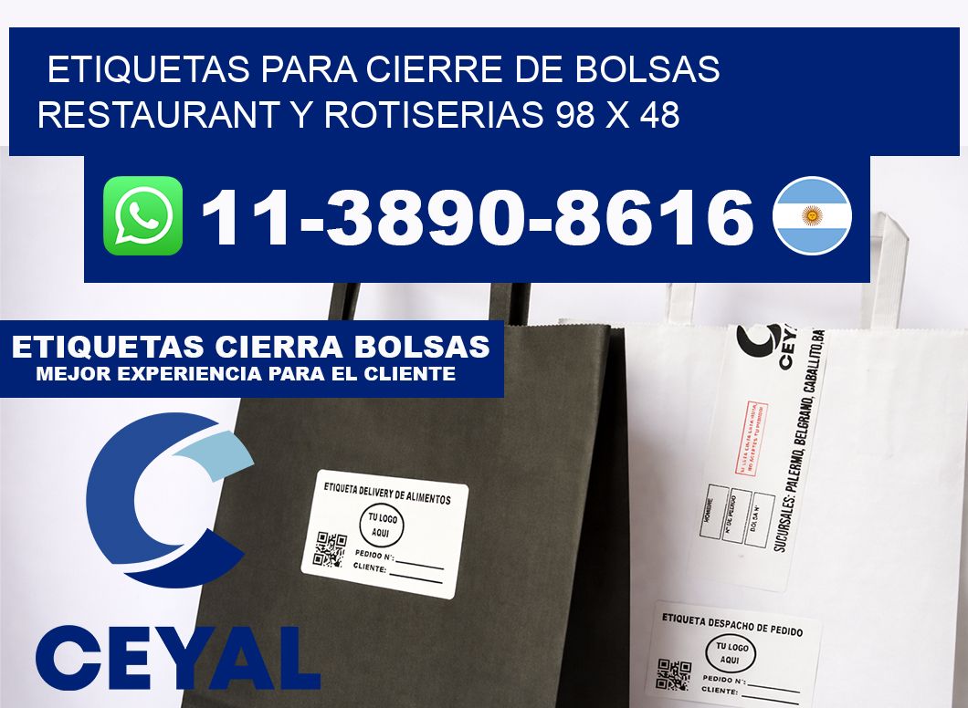ETIQUETAS PARA CIERRE DE BOLSAS RESTAURANT Y ROTISERIAS 98 x 48