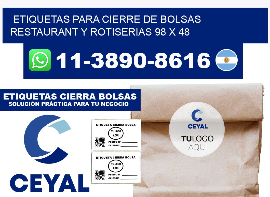 ETIQUETAS PARA CIERRE DE BOLSAS RESTAURANT Y ROTISERIAS 98 x 48