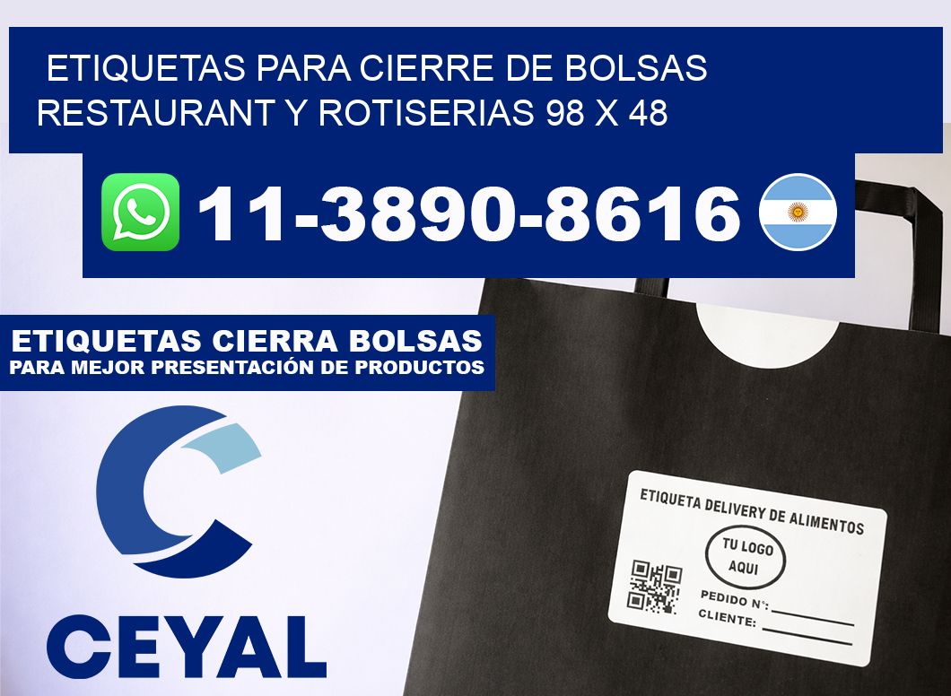 ETIQUETAS PARA CIERRE DE BOLSAS RESTAURANT Y ROTISERIAS 98 x 48