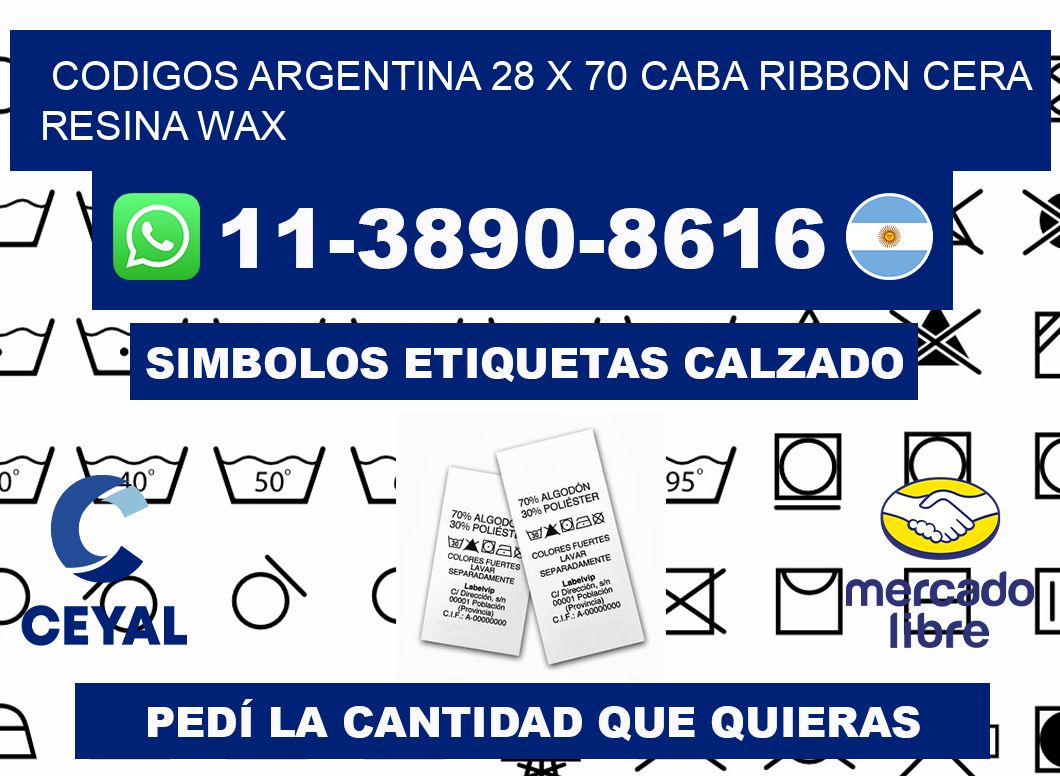 codigos Argentina 28 x 70 CABA Ribbon cera resina wax
