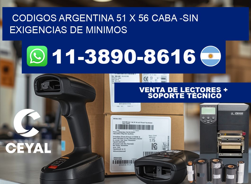 codigos Argentina 51 x 56 CABA -Sin exigencias de minimos