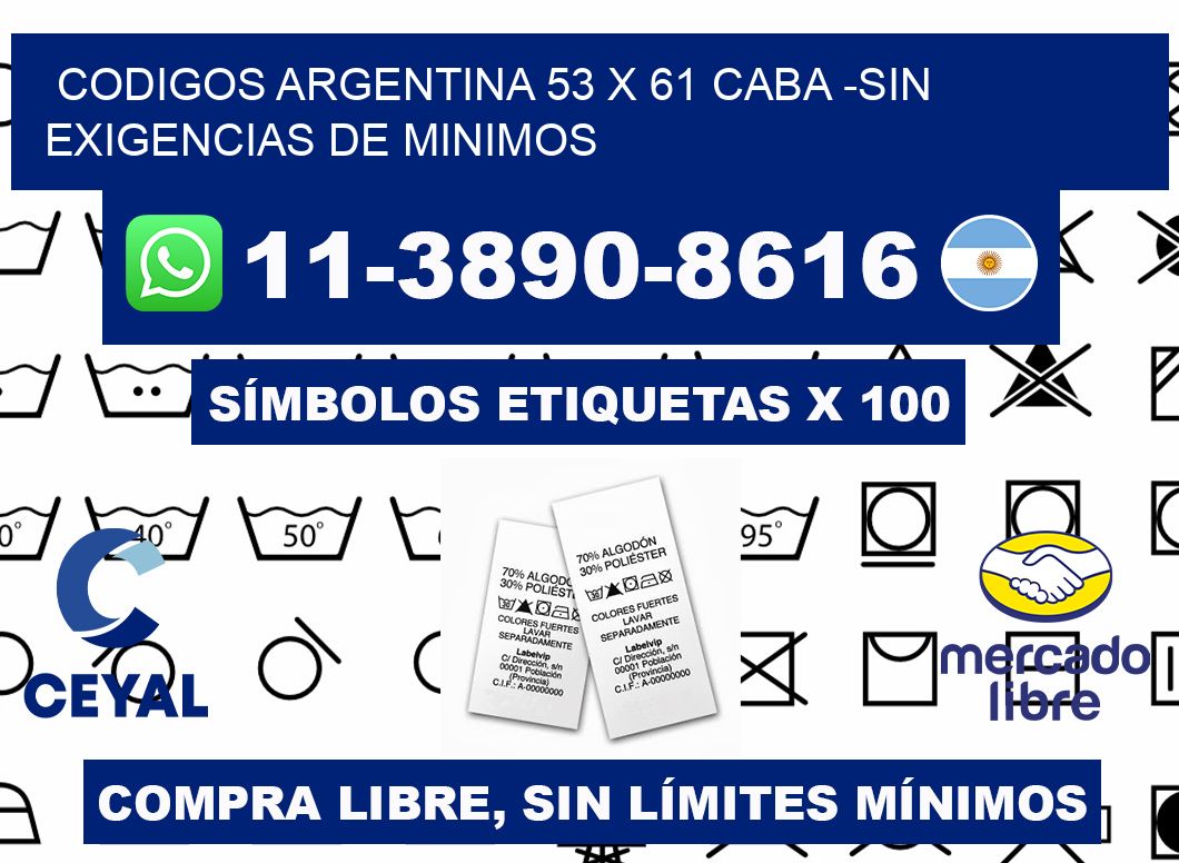 codigos Argentina 53 x 61 CABA -Sin exigencias de minimos