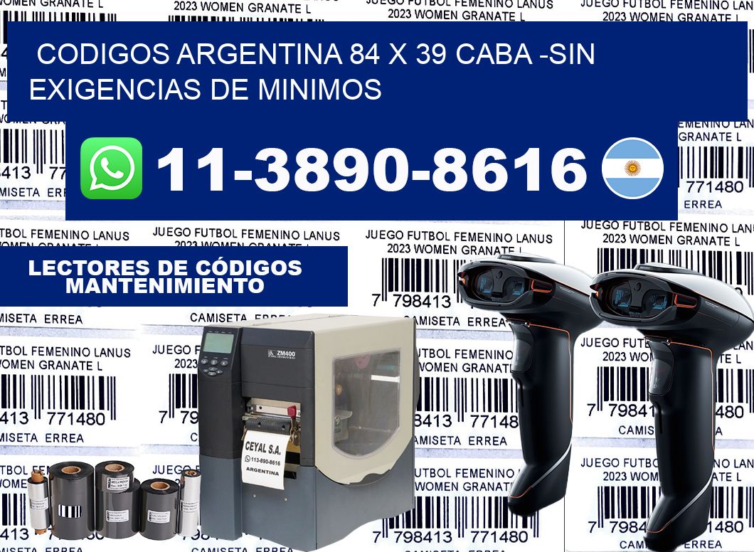 codigos Argentina 84 x 39 CABA -Sin exigencias de minimos