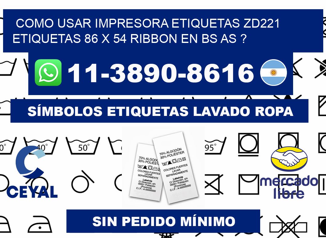 como usar impresora etiquetas zd221 etiquetas 86 x 54 ribbon en BS AS ?
