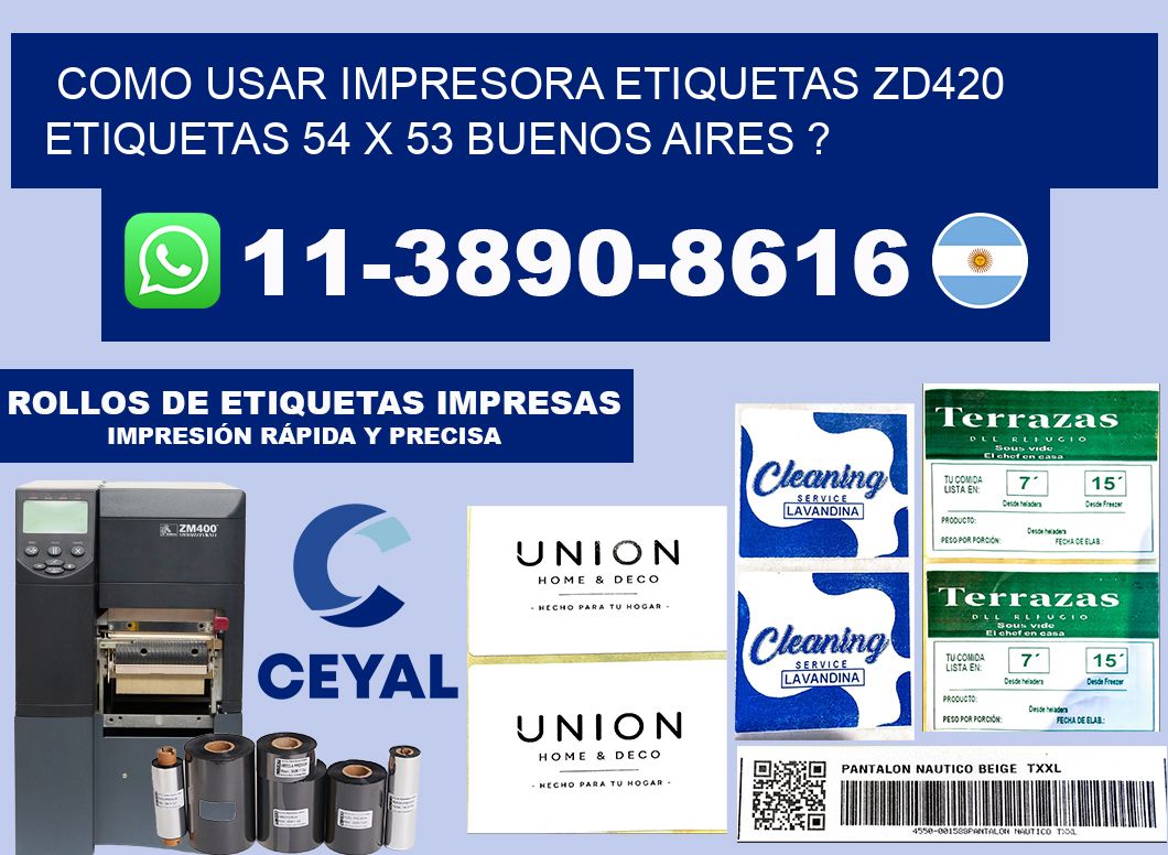 como usar impresora etiquetas zd420 etiquetas 54 x 53 Buenos Aires ?