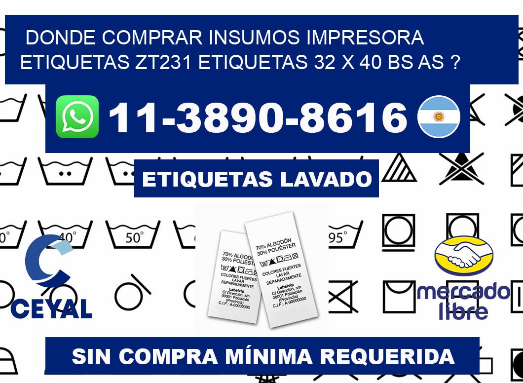 donde comprar insumos impresora etiquetas zt231 etiquetas 32 x 40 BS AS ?