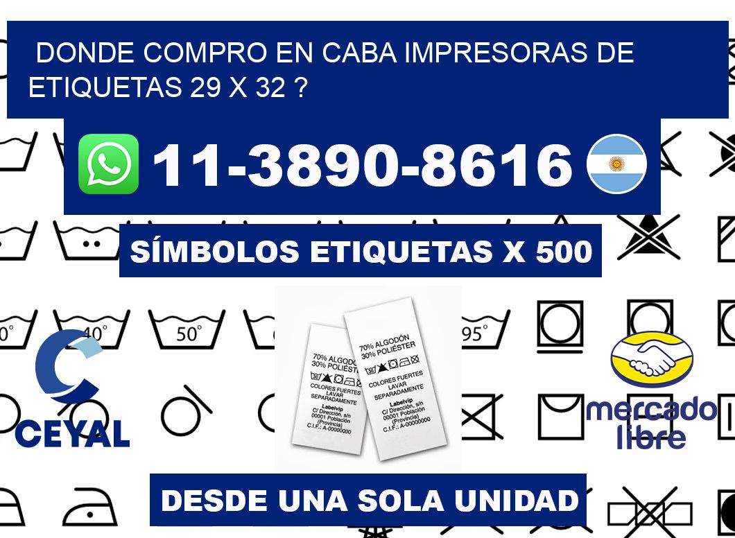 donde compro en CABA impresoras de etiquetas 29 x 32 ?