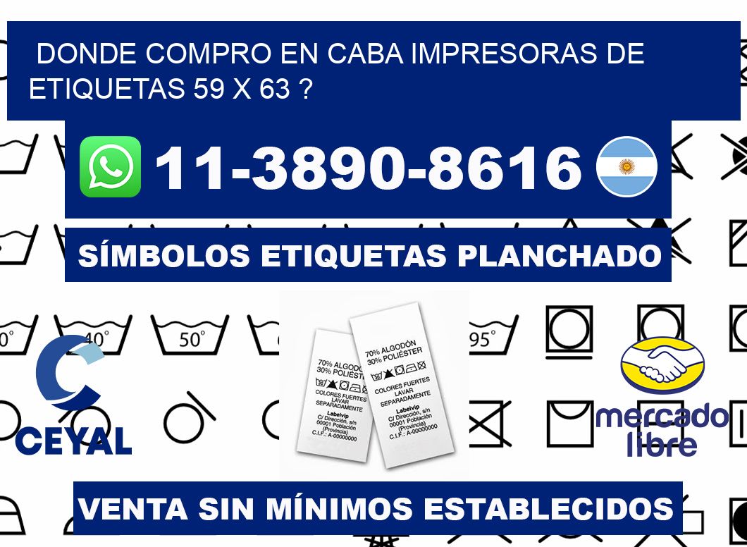 donde compro en CABA impresoras de etiquetas 59 x 63 ?