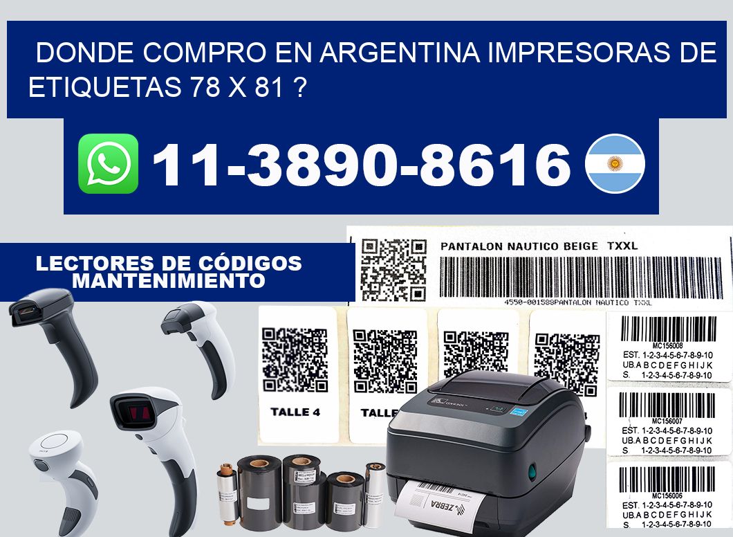 donde compro en argentina impresoras de etiquetas 78 x 81 ?