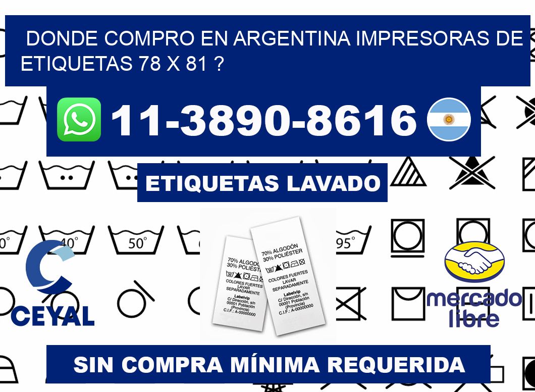 donde compro en argentina impresoras de etiquetas 78 x 81 ?