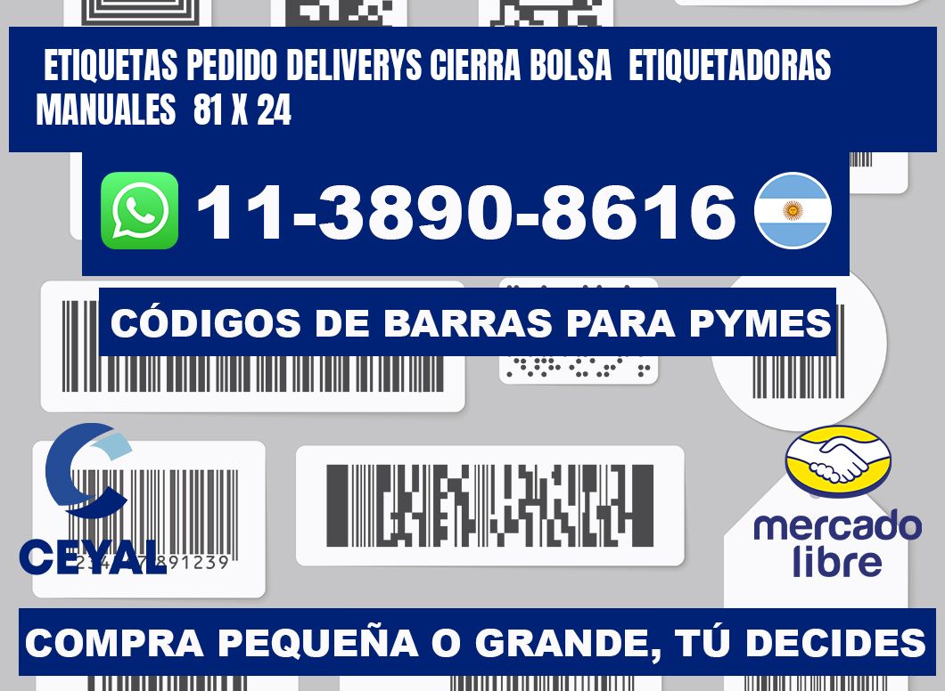 etiquetas pedido deliverys cierra bolsa Etiquetadoras Manuales 81 x 24