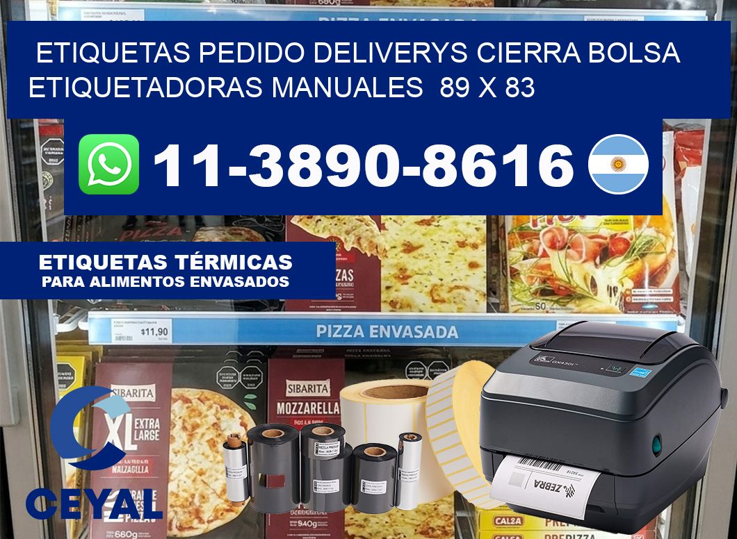 etiquetas pedido deliverys cierra bolsa  Etiquetadoras Manuales  89 x 83