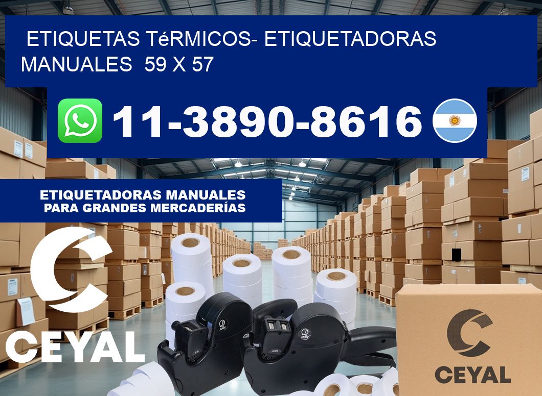 etiquetas térmicos- Etiquetadoras Manuales  59 x 57